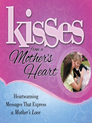 cover image of Kisses from a Mother's Heart